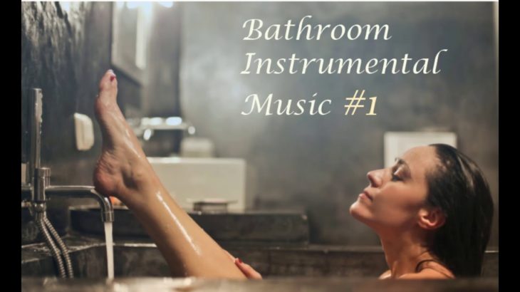 Bathroom Instrumental Music 1 – Chill Classy Bassy R&B Background music