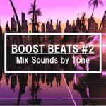 Boost Beats # 2 | Summer Vibes Drive’19 | ［ HipHop / Neo-Soul / Contemporary R&B ］