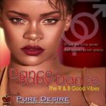 DANCE BABY DANCE R&B PURE DESIRE