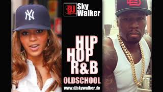 DJ SkyWalker | Hip Hop R&B Oldschool 2000s 90s Classics Mixtape