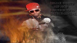 Demar White – Hip hop Resurrection instrumental Hip-Hop/R&B soul music
