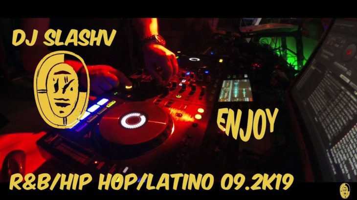 Dj Slashv @ 09.2019 German Club – R&B/Hip Hop/Latino/Pioneer Xdj-rx