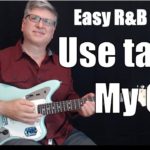 Easy R&B Tutorial – Use Ta Be My Girl