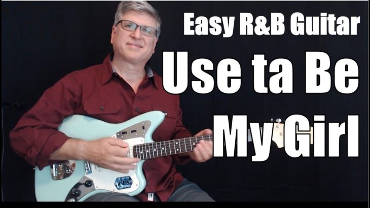 Easy R&B Tutorial – Use Ta Be My Girl