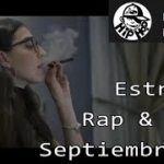 Estreno Semanal: Rap, Trap, R&B – En español – Septiembre 1, 2019