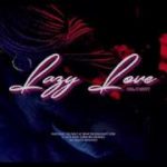 [FREE DOWNLOAD] “LAZY LOVE” – ELLA MAI X R&B TYPE BEAT (prod. by Kurvpt)