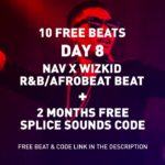 (FREE) NAX x WIZKID Type Beat | R&B AFROBEAT 🔥Splice coupon code 2 Months Free 2019