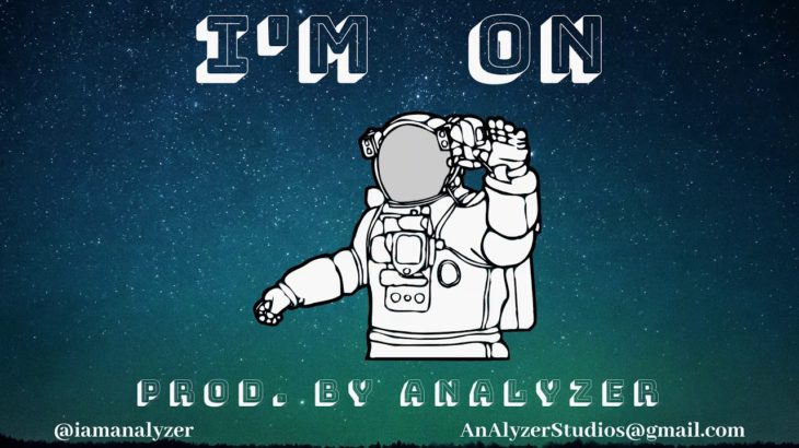 FREE Slow Hip Hop R&B Beat “I’m On” Prod. by AnAlyzer