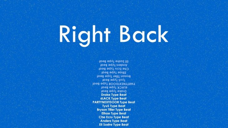 Free Ambient R&B Type Beat – Right Back