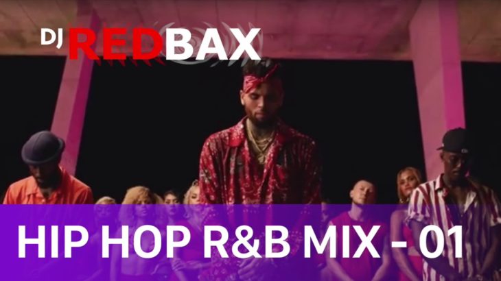 HIP HOP R&B 2019 Remix Chris Brown Tyga Drake … By Dj Redbax Mix 01