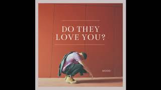 [K-POP]Mood. – Do They Love You(R&B)_아토엔터테인먼트