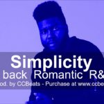 Khalid type beat free 2019 “Simplicity” – laid back r&b instrumental