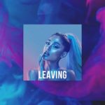 “LEAVING” Billie Eilish X Ariana Grande Type Beat Free | R&B Pop Smooth Instrumental 2019