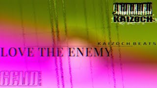 LOVE THE ENEMY (Hip-Hop/R&B/Rap-Type Beat) | KAIZOCHBEATS
