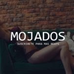 “Mojados” Pista Instrumental Trap Romántico | Beat Trap R&B Emotional