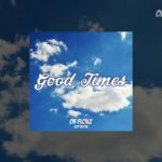 Pop R&B Type Beat  – “Good Times” By OB Flouz