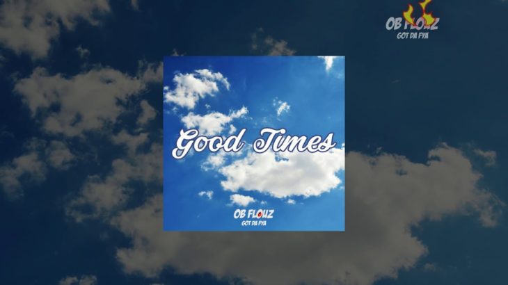 Pop R&B Type Beat  – “Good Times” By OB Flouz