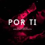 Por Ti – Pista Instrumental Trap Romántico | Beat Trap R&B Emotional | 2019