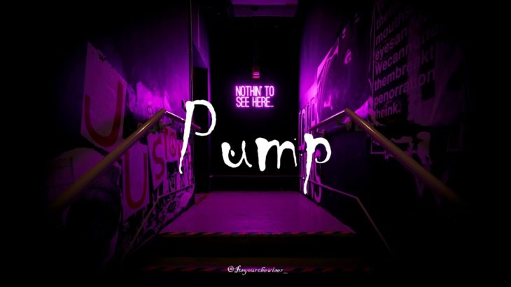 “Pump” Kanye west/Lil pump/Hiphop/R&B/instrumental(Prod.Chewiser)