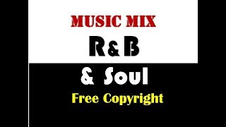 🎸♫ R&B & SOUL 01 | MÚSICA CONTINUADA | MIX 12|  FREE music for your videos ♫🎸