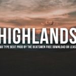 R&B Type Beat – Highlands / Prod by The Beatsmen