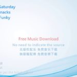 R&B|Funky(节奏蓝调与灵魂乐|放克,節奏藍調與靈魂樂|放克) – Easy Saturday [No Copyright Music]