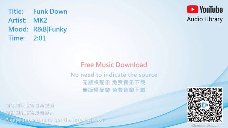 R&B|Funky(节奏蓝调与灵魂乐|放克,節奏藍調與靈魂樂|放克) – Funk Down [No Copyright Music]