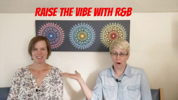 Raise the Vibe with R&B- Sept 4th, 2019