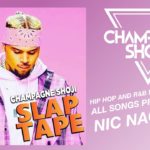 💎 Slap Tape #05 | Best of Nic Nac | Hip Hop R&B Mix by Champagne Shoji