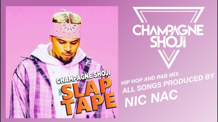 💎 Slap Tape #05 | Best of Nic Nac | Hip Hop R&B Mix by Champagne Shoji