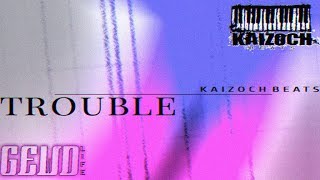 TROUBLE (Hip-Hop/Soul/R&B-Type Beat) | KAIZOCHBEATS