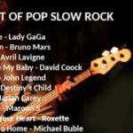 The Best of Pop Slow Rock R&B Popular Barat