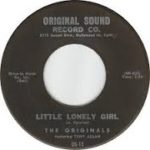 The Originals feat. Tony Allan         “Little lonely girl.”       R&b  Male voice.  Pierot.