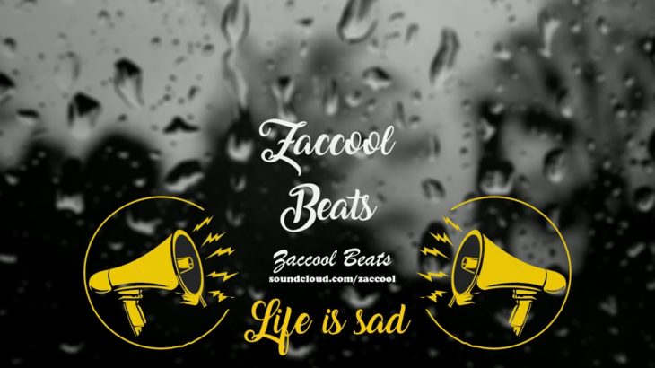 Zacool – Life is sad [Lil peep type beat] – (R&B)