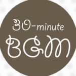 30-min of R&B music BGM mix…8(longtime)
