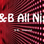 R&B All Night—Sleepinkid 『Baby we have beautiful memorys』【lyrics video】