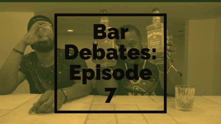 Bar Debates: Episode 7 “The Year End R&B”