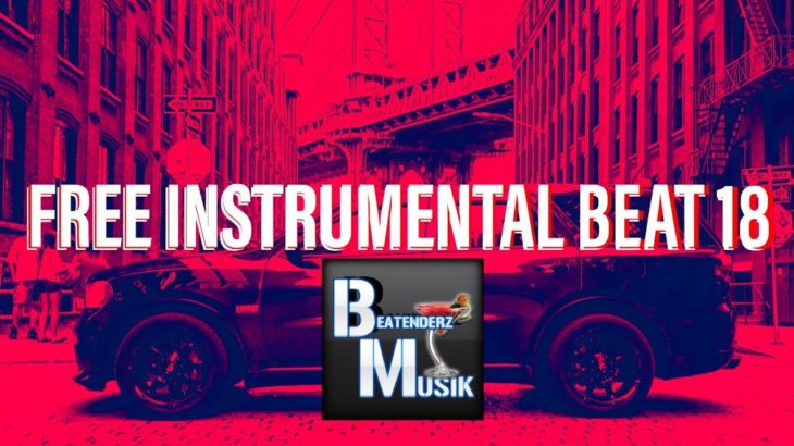 Beatenderz – [Free] Rap Hip Hop Freestyle R&B Instrumental Beat 18