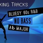 Bluesy 60s R&B Backing Track in Ab Major | No Bass | 100 BPM
