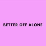 Chill R&B Instrumental – “Better Off Alone”