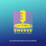 Emerge | We’re looking for the next R&B/Pop Superstar | Atlantic Records | :30