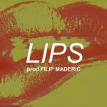 [FREE] TYGA & RICH THE KID Rap R&B Type Beat Instrumental – Lips PROD FILIP MADERIC