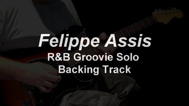 Felippe Assis R&B Groovie Solo Backing Track