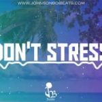 Happy R&B Type Beat 2019 “Don’t Stress” RnBass/R&B Instrumental 2019