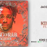 Jacquees – King Ft. T.I. (King of R&B)