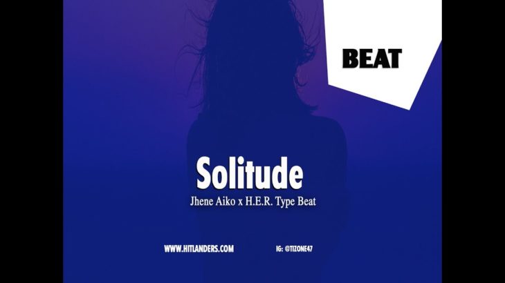 Jhene Aiko ft H.E.R. Type R&B Beat “Solitude” R&B Guitar Instrumental 2019 #JheneAiko #HER