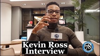 Kevin Ross: talks about London, Writing Skills, R&B, Trey Songz, Tiwa Savage, New Album + More