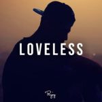 “Loveless” – Storytelling Rap Beat | New R&B Hip Hop Instrumental Music 2019 | Mirov #Instrumentals