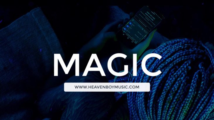 “MAGIC” | R&B INSTRUMENTAL 2020 (PROD . BY HEAVEN BOY)