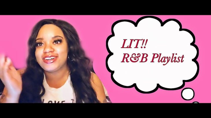 MY LIT PLAYLIST R&B MIX 2019(BEST 2000’S RNB MUSIC)